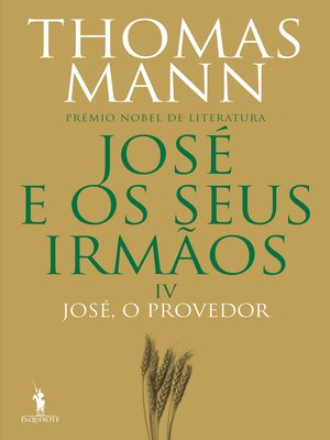 cover image of José e os Seus Irmãos IV. José, o Provedor